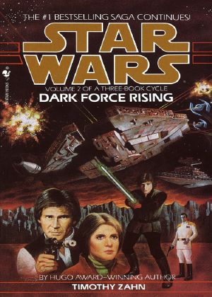 [Star Wars: The Thrawn Trilogy 02] • Star Wars · Dark Force Rising